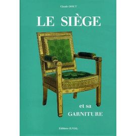 Le Siège Et Sa Garniture