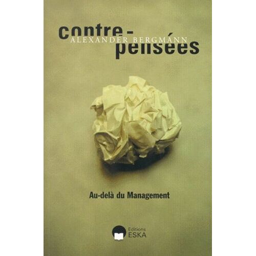 Contre-Pensees - Au-Dela Du Management