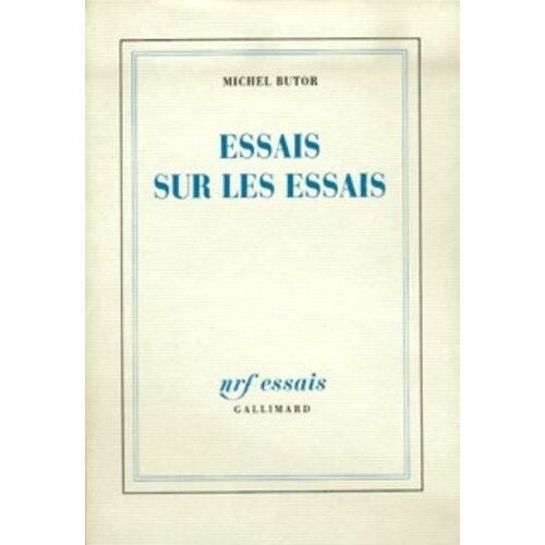 Essais Sur Les Essais