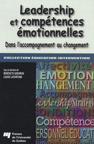 Leadership Et Compétences Émotionnelles - Dans L'accompagnement Au Changement