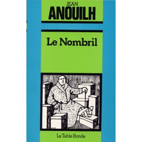 Le Nombril - Paris, Théâtre De L'atelier, 24 Septembre 1981