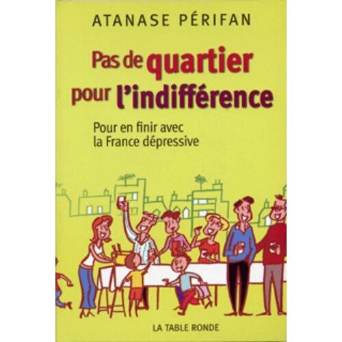 Pas De Quartier Pour L'indifférence