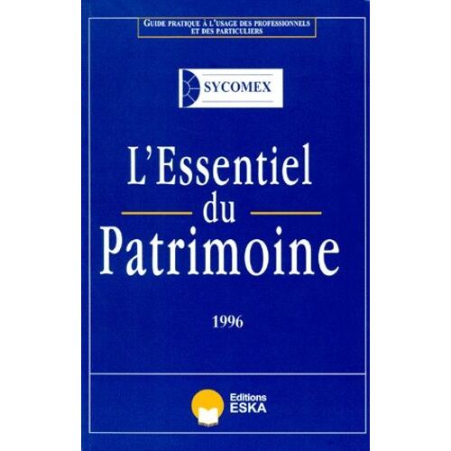 L'essentiel Du Patrimoine - Edition 1996