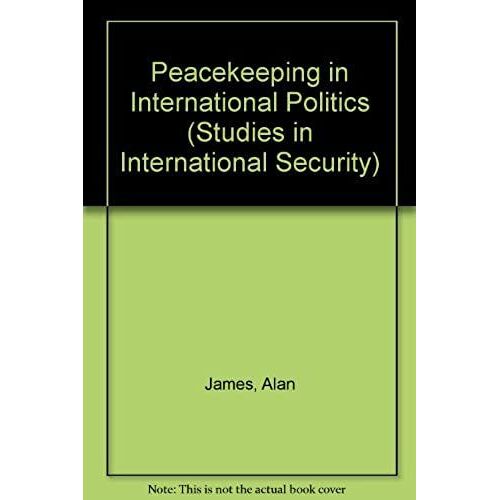 Peacekeeping In International Politics