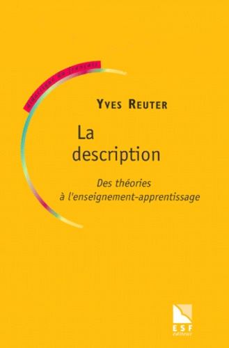 La Description - Des Theories A L'enseignement-Apprentissage