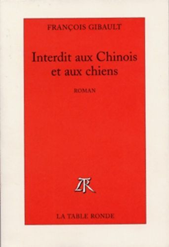 Interdit Aux Chinois Et Aux Chiens