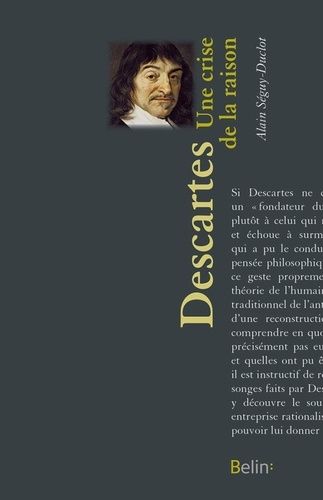 René Descartes - Une Crise De La Raison