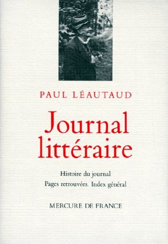 Journal Litteraire - Histoire Du Journal, Pages Retrouvees, Index General