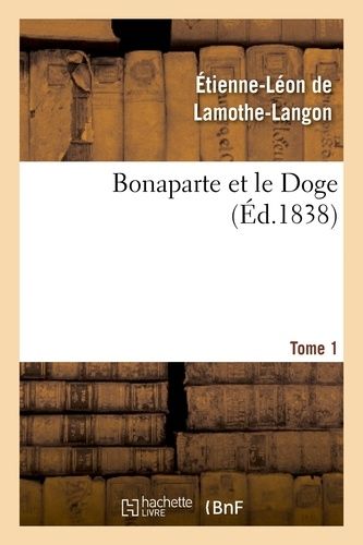 Bonaparte Et Le Doge - Tome 1