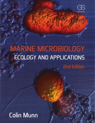 Marine Microbiology - Ecology And Applications