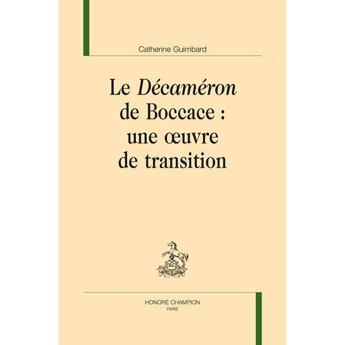 Le Décaméron De Boccace - Une Oeuvre De Transition