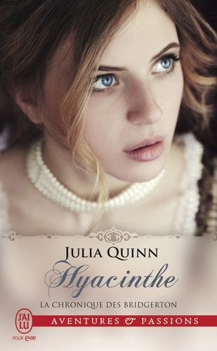 La Chronique Des Bridgerton - Tome 7 - Hyacinthe