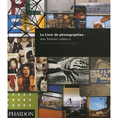 Le Livre De Photographies : Une Histoire - Volume 2