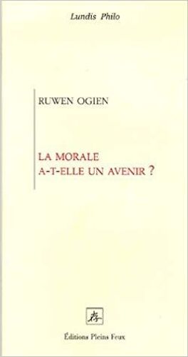 La Morale A-T-Elle Un Avenir ?
