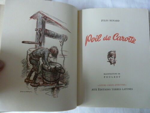 Poil De Carotte - Jules Renard - Illustré Par Poulbot Relié Numéroté Sous Emboitage