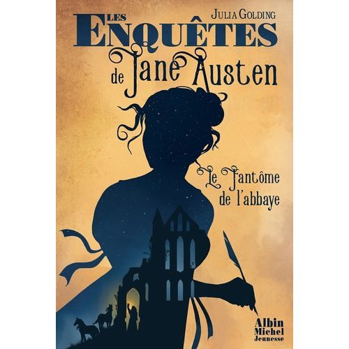 Les Enquêtes De Jane Austen - Tome 1 - Le Fantôme De L'abbaye