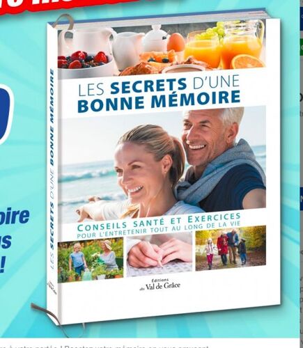 Les Secrets D'une Bonne Mémoire Conseils Santé Et Exercices Pour L'entretenir Tout Au Long De La Vie
