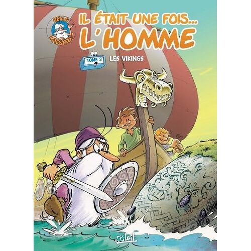 Il Était Une Fois - L'homme - Tome 3 - Les Vikings