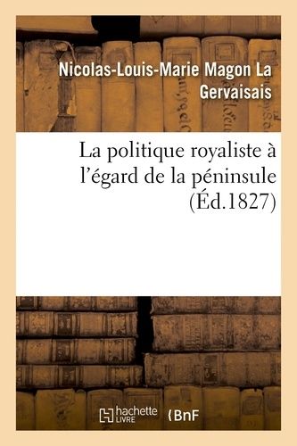 La Politique Royaliste À L'égard De La Péninsule