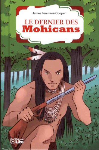 Le Dernier Des Mohicans