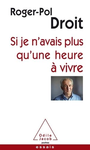 Si Je N'avais Plus Qu'une Heure À Vivre