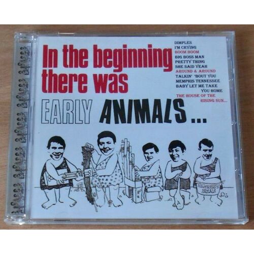 The Animals : In The Beginning There Was Early Animals