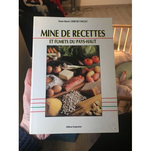 Mine De Recettes Et Fumets Du Pays Haut