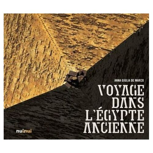 Voyage Dans L'egypte Ancienne