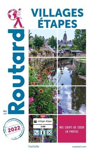 Villages Étapes - Guide Du Routard 2022