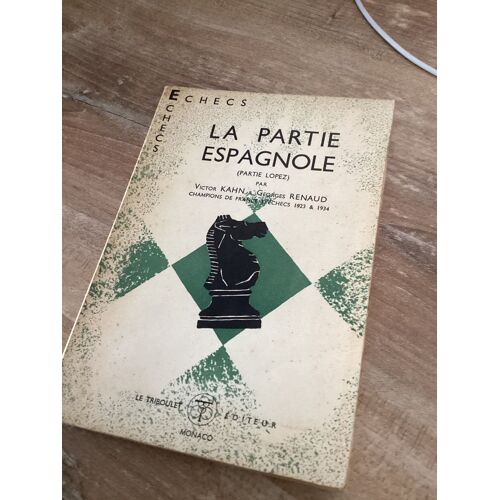 La Partie Espagnole (Partie Lopez)