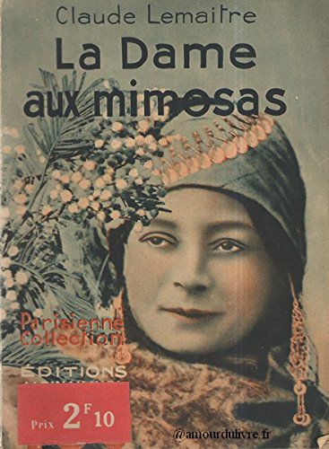 La Dame Aux Mimosas. Illustrations De G. Niezab