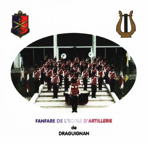 Fanfare De L'ecole D'artillerie De Draguignan