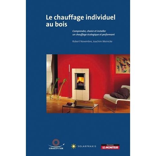 Le Chauffage Individuel Au Bois