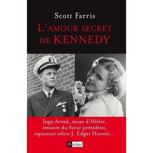 L'amour Secret De Kennedy