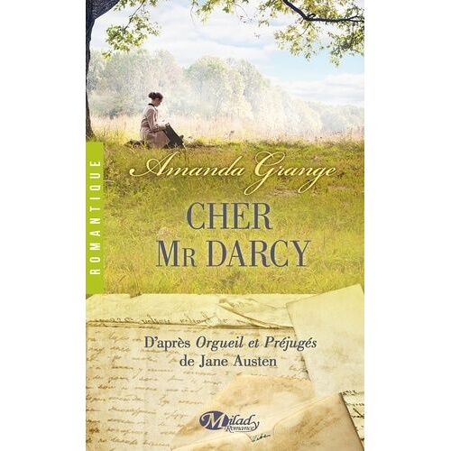 Cher Mr Darcy - D'après Orgueil Et Préjugés