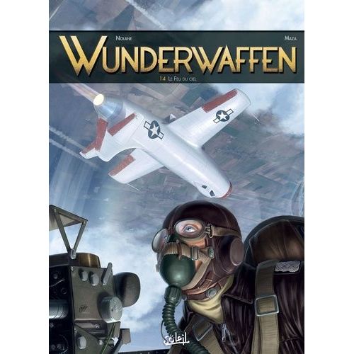 Wunderwaffen - Tome 14 - Le Feu Du Ciel