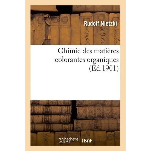 Chimie Des Matières Colorantes Organiques
