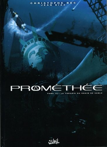 Prométhée - Tome 18 - La Théorie Du Grain De Sable