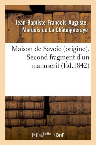 Maison De Savoie (Origine). Second Fragment D'un Manuscrit Intitulé 'chronologie Abrégée