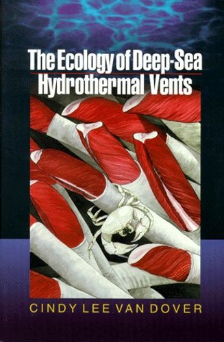 The Ecology Of Deep-Sea Hydrothermal Vents