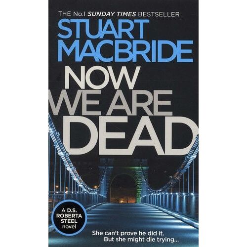 Now We Are Dead