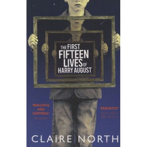 The First Fifteen Lives Of Harry August