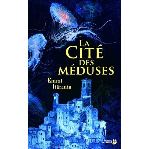 La Cité Des Méduses