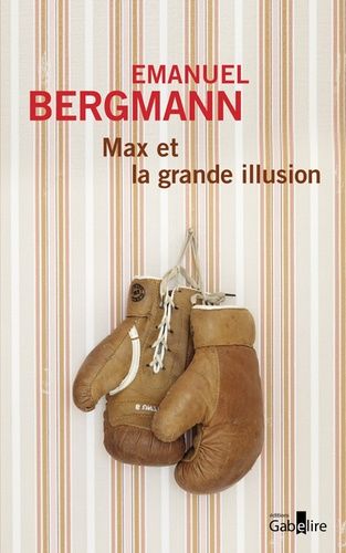 Max Et La Grande Illusion
