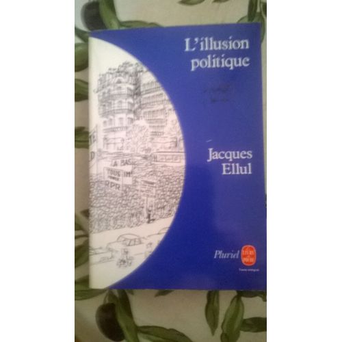 L'illusion Politique