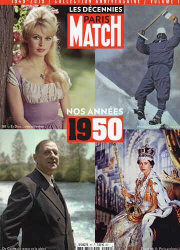 Paris Match Les Décennies, Nos Années 50