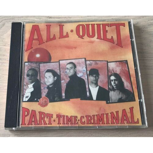 Part Time Criminal - All Quiet