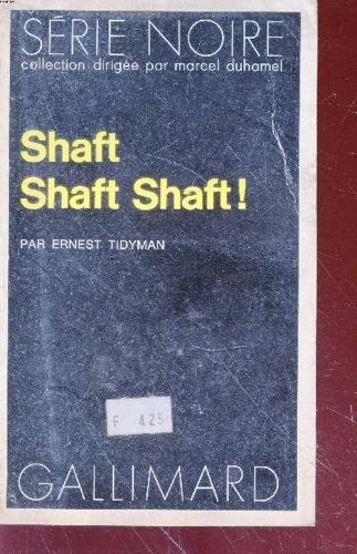 Shaft Shaft Shaft! Collection Série Noire N°1634
