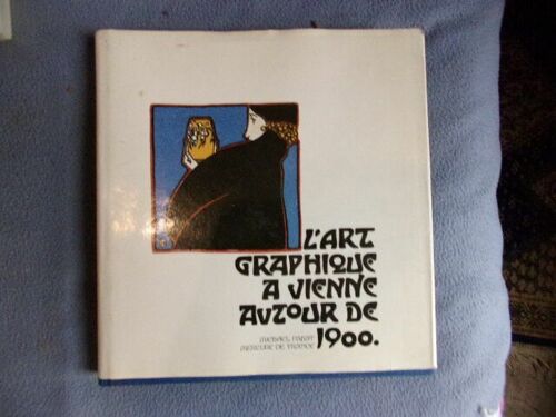 L'art Graphique À Vienne Autour De 1900