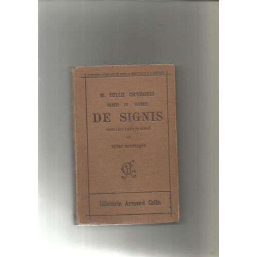 Oratio In Verrem De Signis Texte Latin Établi Et Annoté Par Henri Bornecque